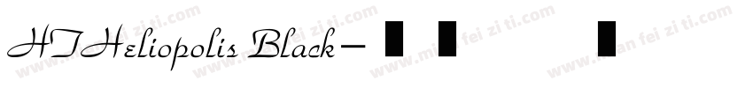 HTHeliopolis Black字体转换